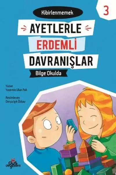Ayetlerle Erdemli Davranışlar 3 - Bilge Okulda Fiyatı, Yorumları ve Özellikleri