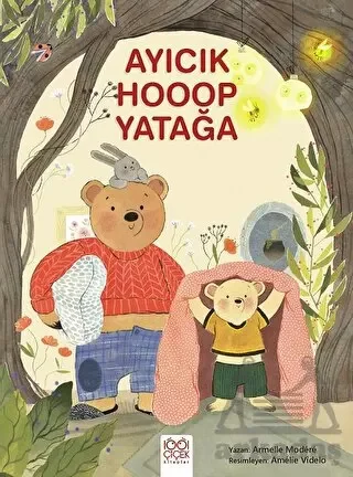Ayıcık Hooop Yatağa Ayıcık Hooop Yatağa