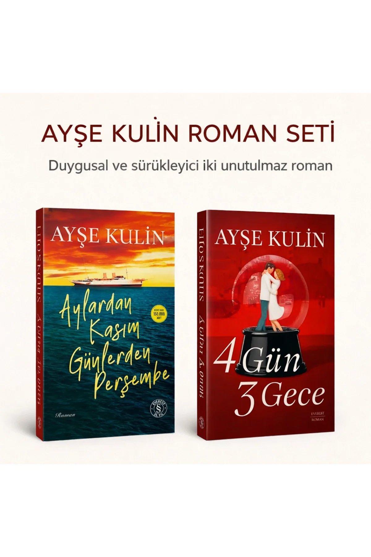 Aylardan Kasım Günlerden Perşembe&4 Gün 3 Gece Ayşe KULİN Roman S