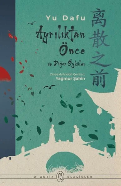 Ayrılıktan Önce ve Diğer Öyküler Fiyatı, Yorumları ve Özellikleri