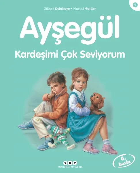Ayşegül Serisi 01 - Kardeşimi Çok Seviyorum Fiyatı, Yorumları ve Özellikleri