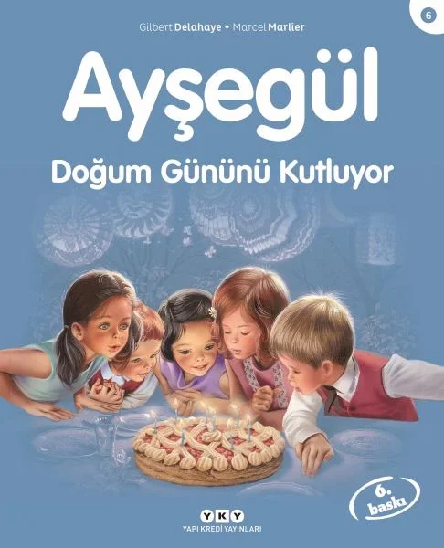 Ayşegül Serisi 06 - Doğum Gününü Kutluyor Fiyatı, Yorumları ve Özellikleri