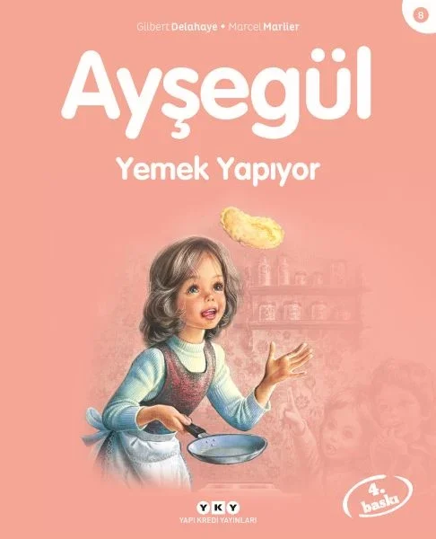 Ayşegül Serisi 08 - Yemek Yapıyor Fiyatı, Yorumları ve Özellikleri
