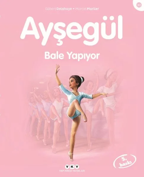 Ayşegül Serisi 32 - Bale Yapıyor Fiyatı, Yorumları ve Özellikleri