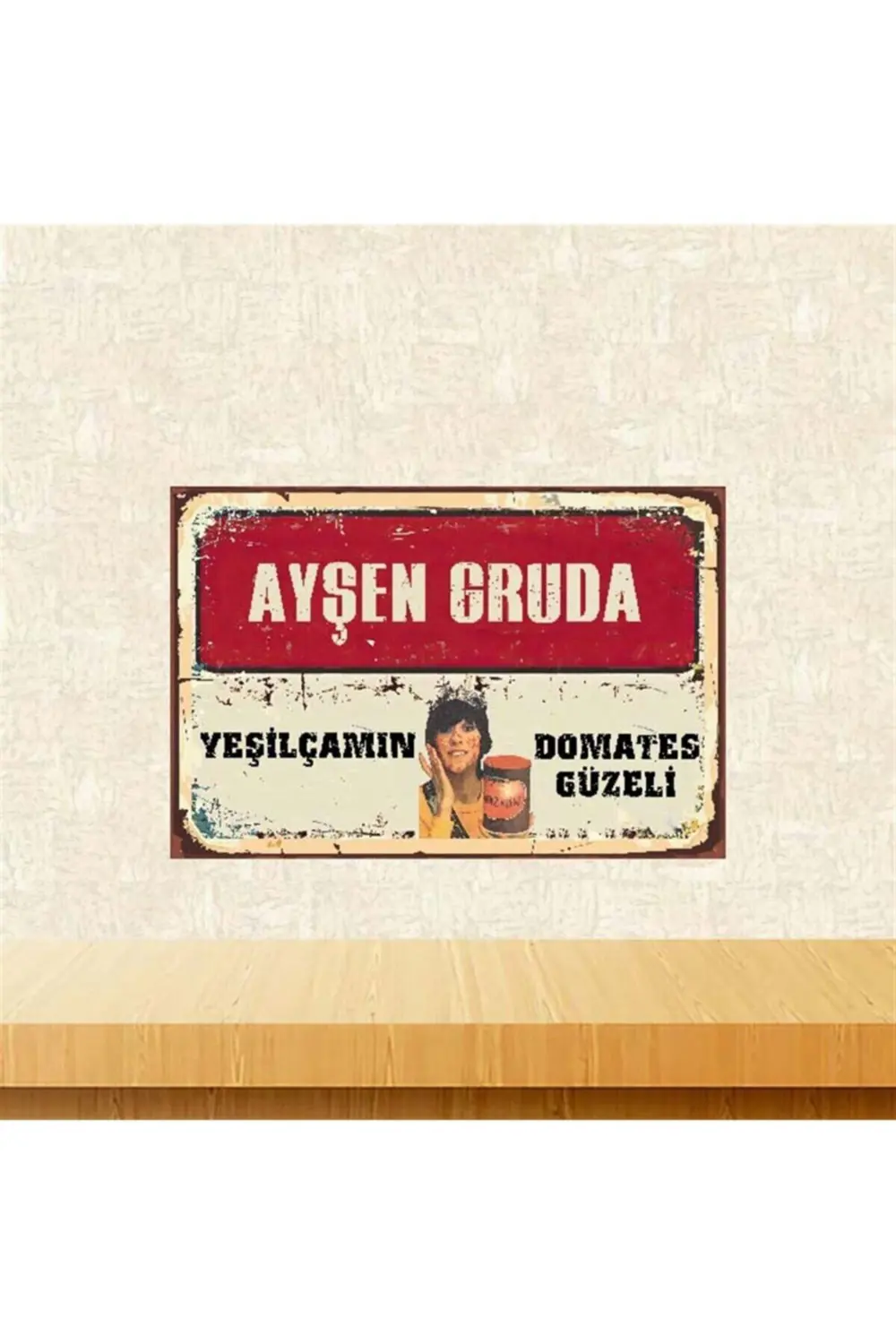 Ayşen Gruda Yeşilçamın Domates Güzeli Retro Ahşap Poster