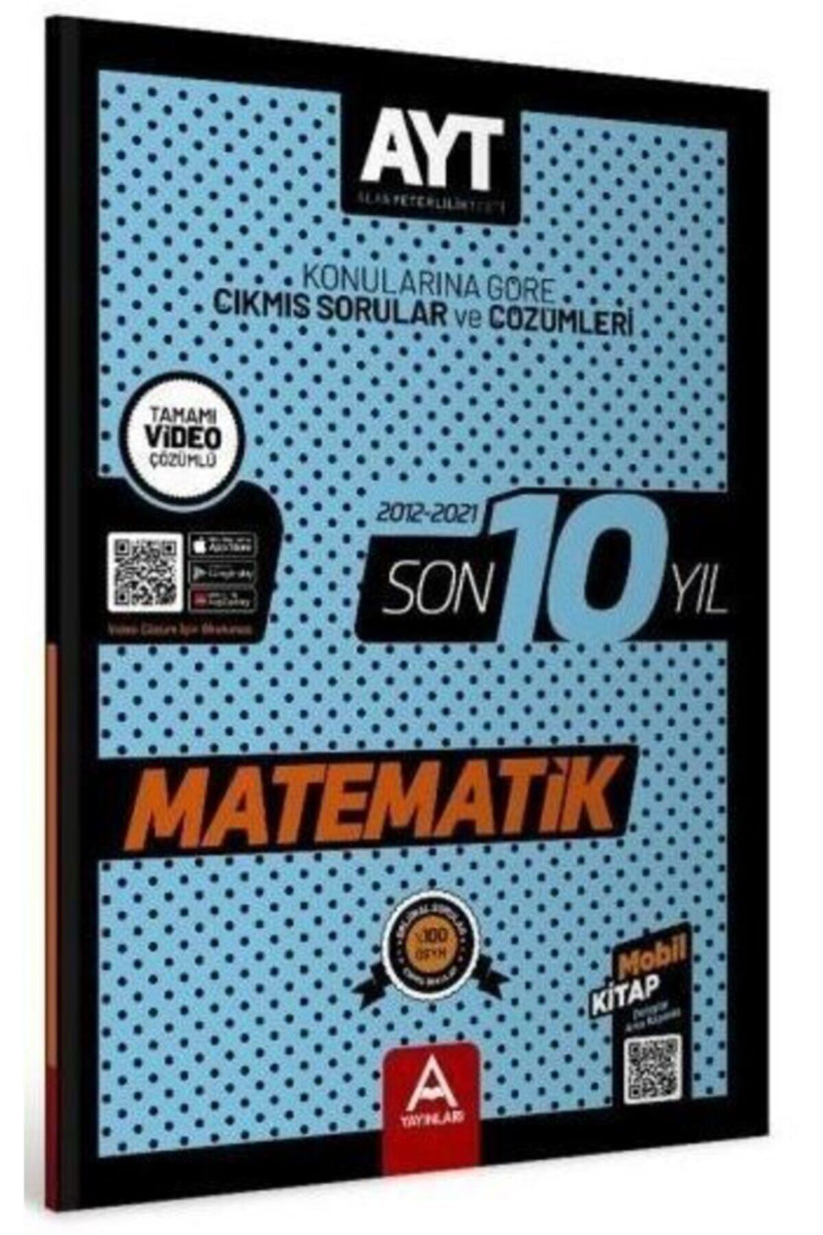 Ayt Matematik Son 10 Yıl Soru Ve Çözümleri