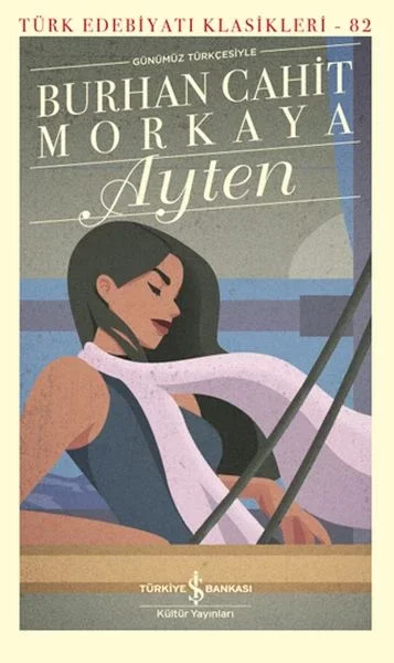 Ayten - Türk Edebiyatı Klasikleri Fiyatı, Yorumları ve Özellikleri