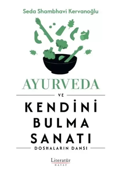 Ayurveda ve Kendini Bulma Sanatı Fiyatı, Yorumları ve Özellikleri