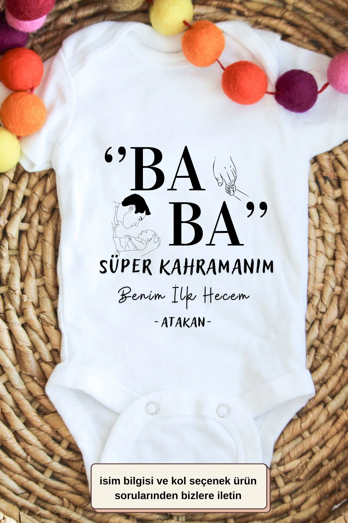 Baba Süper Kahramanım İlk hecem Yazılı Kişiye özel Bebek Zıbın
