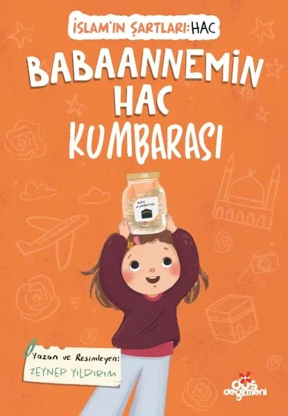 Babaannemin Hac Kumbarası, İslam’ın Şartları (Hac) Fiyatı, Yorumları ve Özellikleri