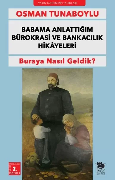 Babama Anlattığım Bürokrasi ve Bankacılık Hikayeleri Fiyatı, Yorumları ve Özellikleri