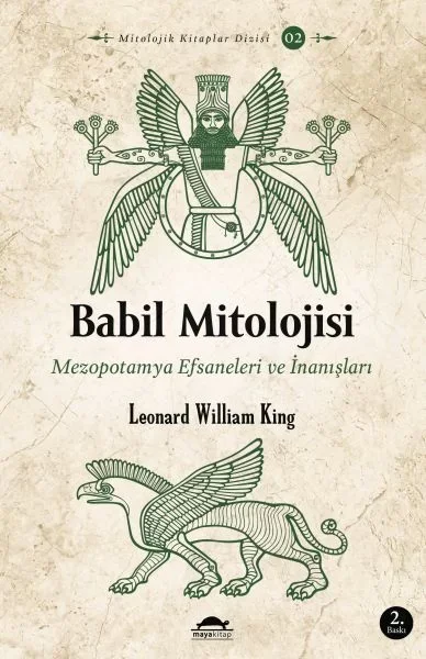 Babil Mitolojisi - Mezopotamya Efsaneleri ve İnanışları - Mitoloj