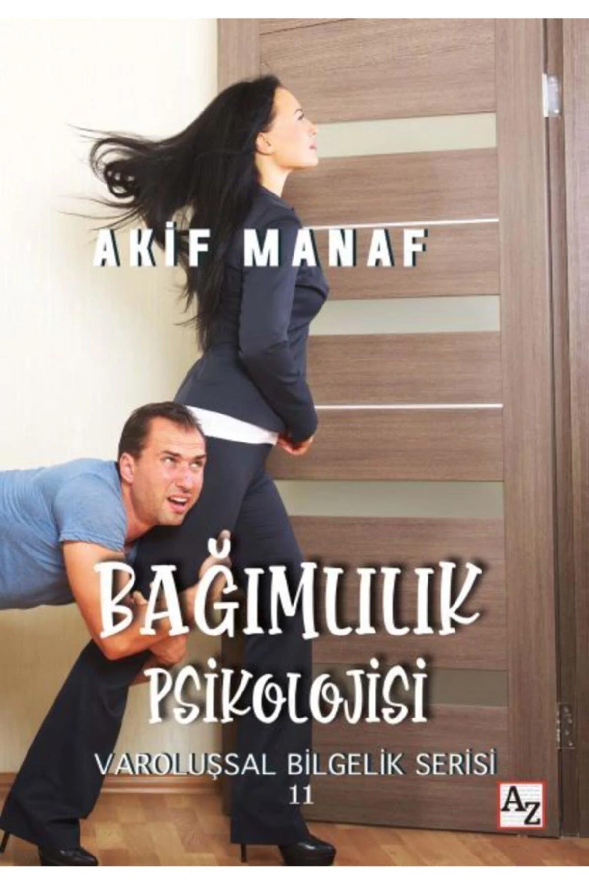 Bağımlılık Psikoloji-Akif Manaf
