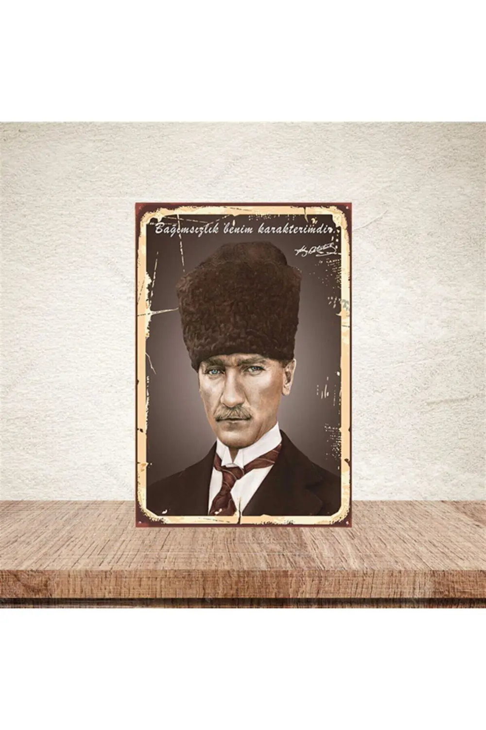 Bağımsızlık Benim Karakterimdir 20-30 Cm Retro Ahşap Poster
