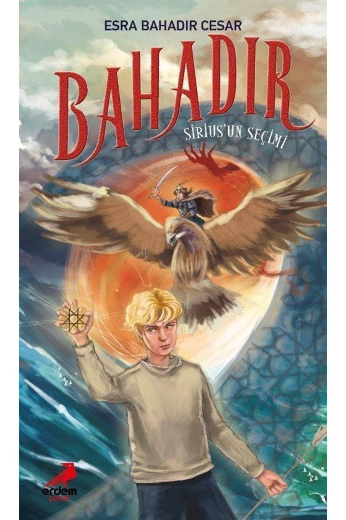 Bahadır: Sirius’un Seçimi