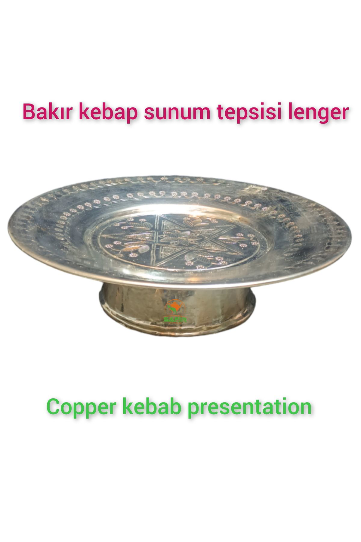 Safir Bakır Lenger , Bakır Ayaklı Servis Sunum Lengeri 30 Cm Bakır Saha