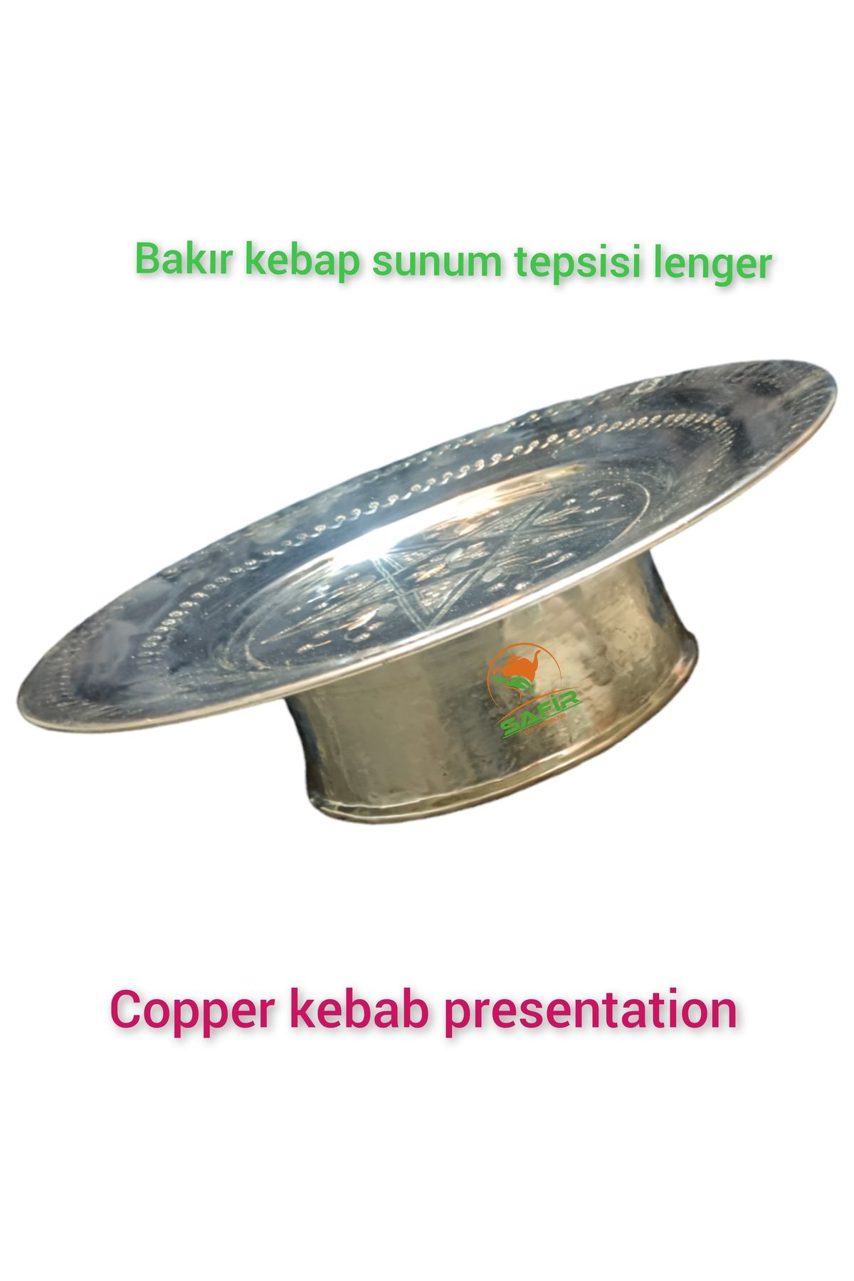Safir Bakır Lenger , Bakır Ayaklı Servis Sunum Lengeri 30 Cm Bakır Saha