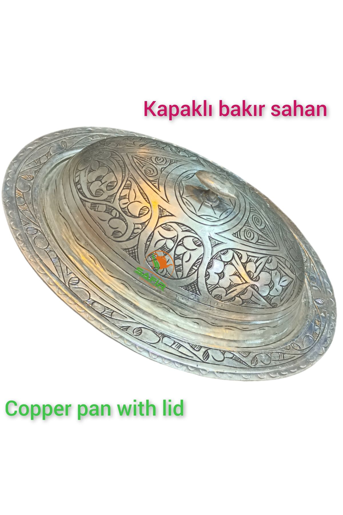 Safir Bakır Sahan , Bakır Kapaklı Sunum Sahanı , Beyaz Kalaylı Bakır Sa