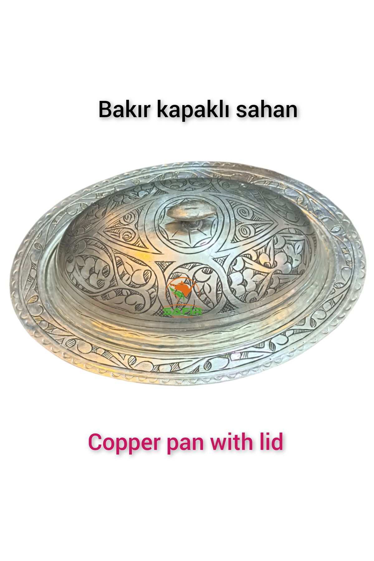 Safir Bakır Sahan , Bakır Kapaklı Sunum Sahanı , Beyaz Kalaylı Bakır Sa