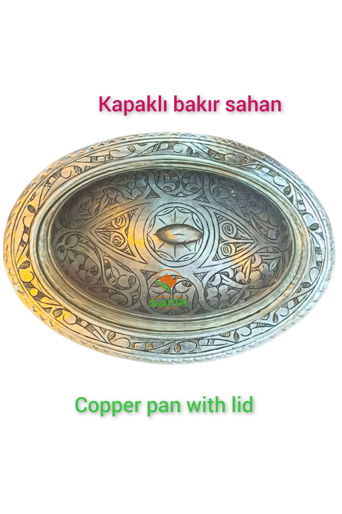Safir Bakır Sahan , Bakır Kapaklı Sunum Sahanı , Beyaz Kalaylı Bakır Sa