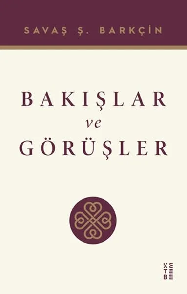 Bakışlar ve Görüşler Fiyatı, Yorumları ve Özellikleri