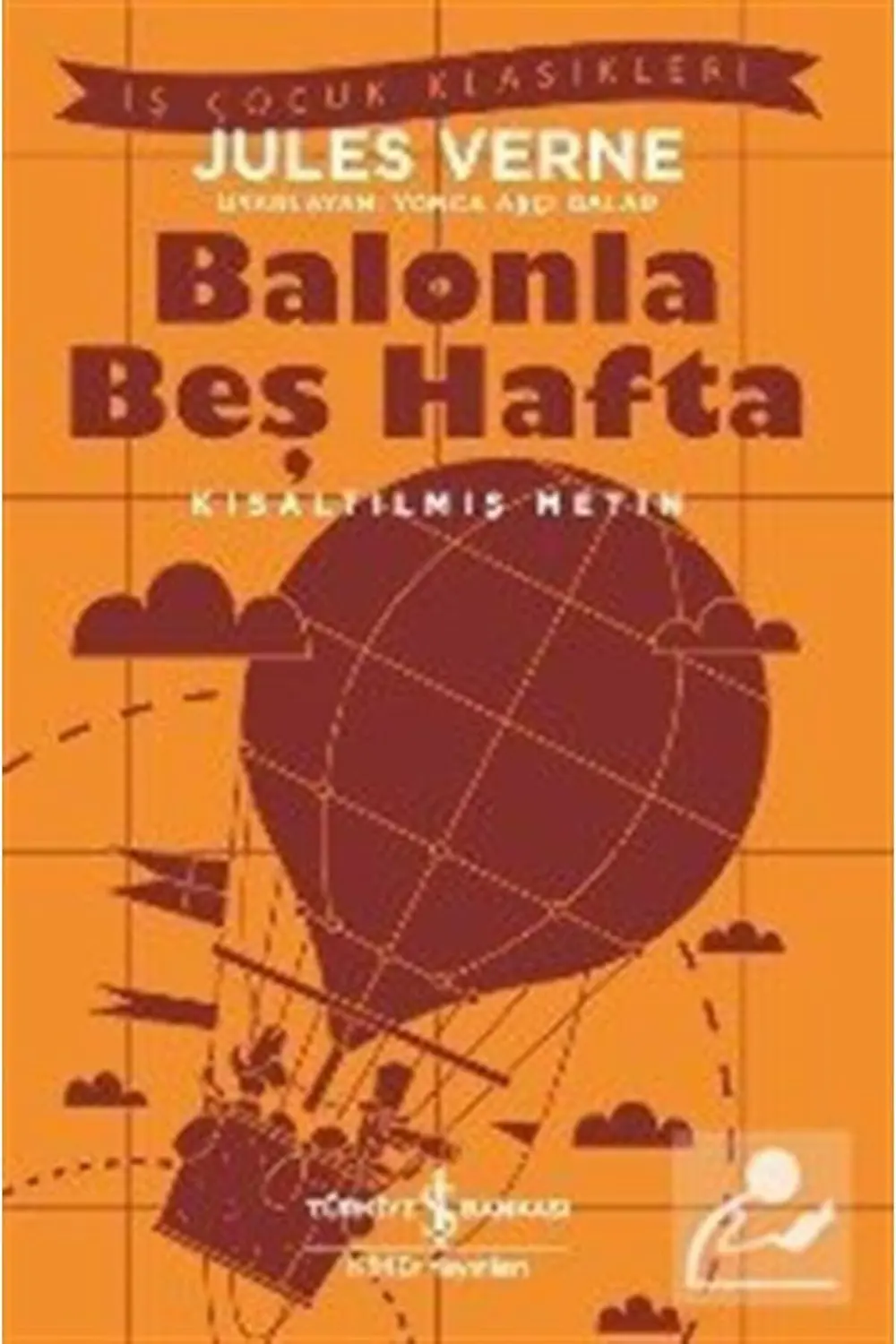 Balonla Beş Hafta (KISALTILMIŞ METİN) Balonla Beş Hafta (KISALTILMIŞ METİN)