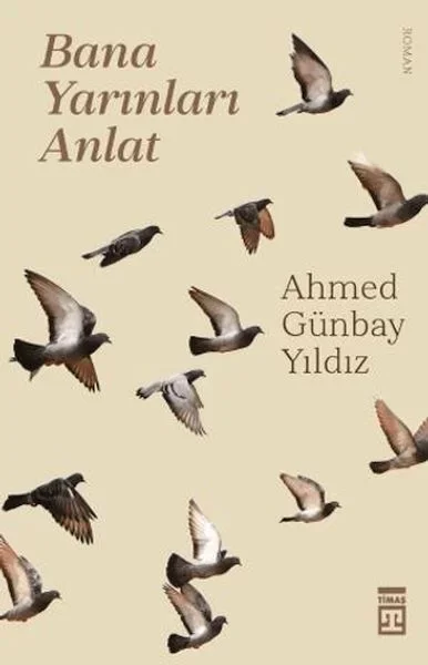 Bana Yarınları Anlat