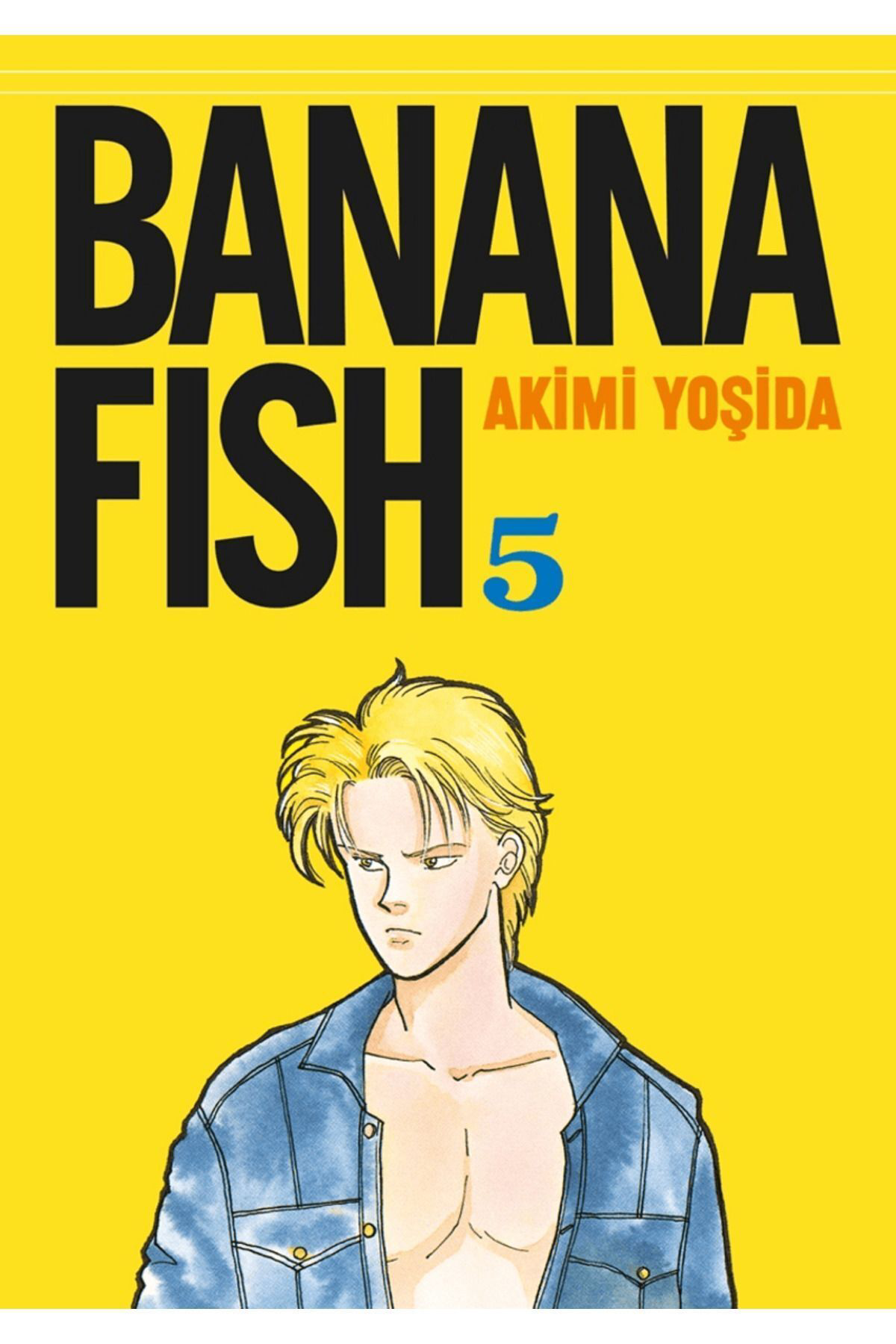 Banana Fish 5. Cilt / Akimi Yoşida / Gerekli Şeyler Yayıncılık / 