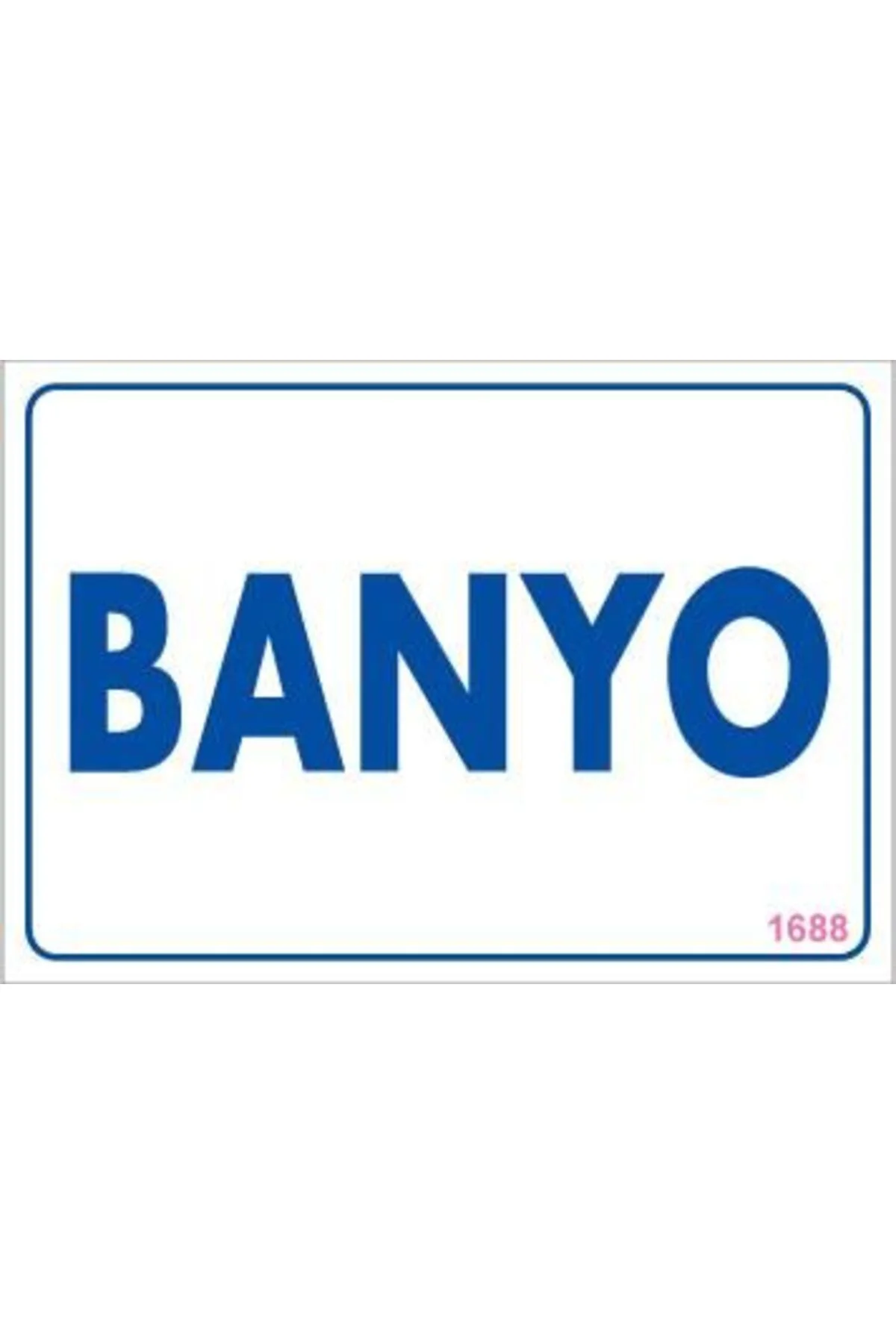 Banyo Uyarı Levhası 17,5x25 KOD:1688 Banyo Uyarı Levhası 17,5x25 KOD:1688