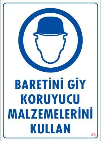 Baret Giy Uyarı Levhası 25x35 KOD:48 Baret Giy Uyarı Levhası 25x35 KOD:48