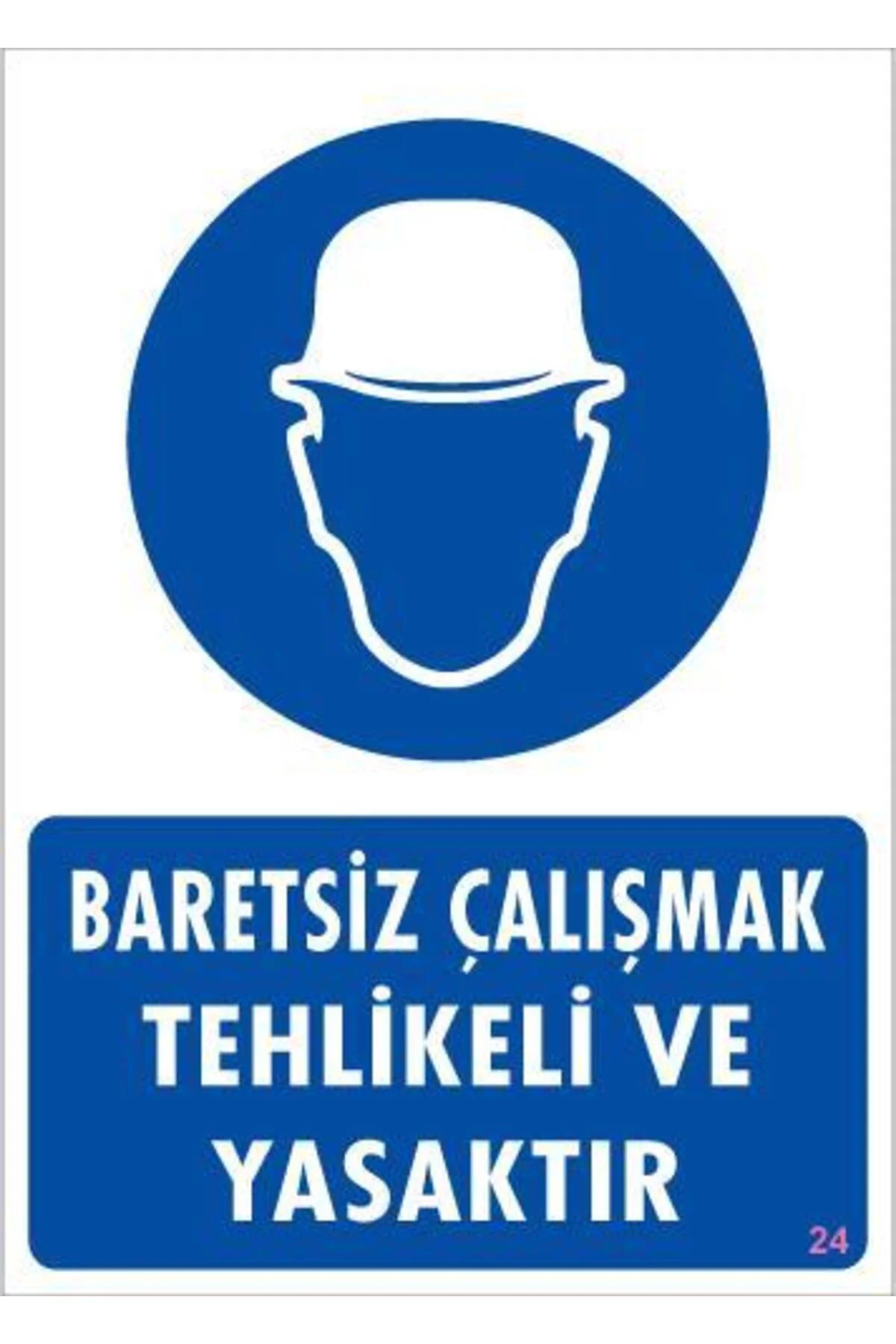 Baret Giy Uyarı Levhası 25x35 KOD:24