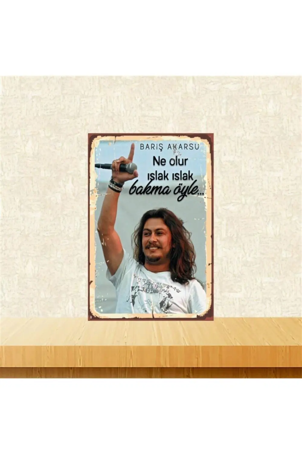 Barış Akarsu Islak Islak 20-30 Cm Retro Ahşap Poster Tkfx4335