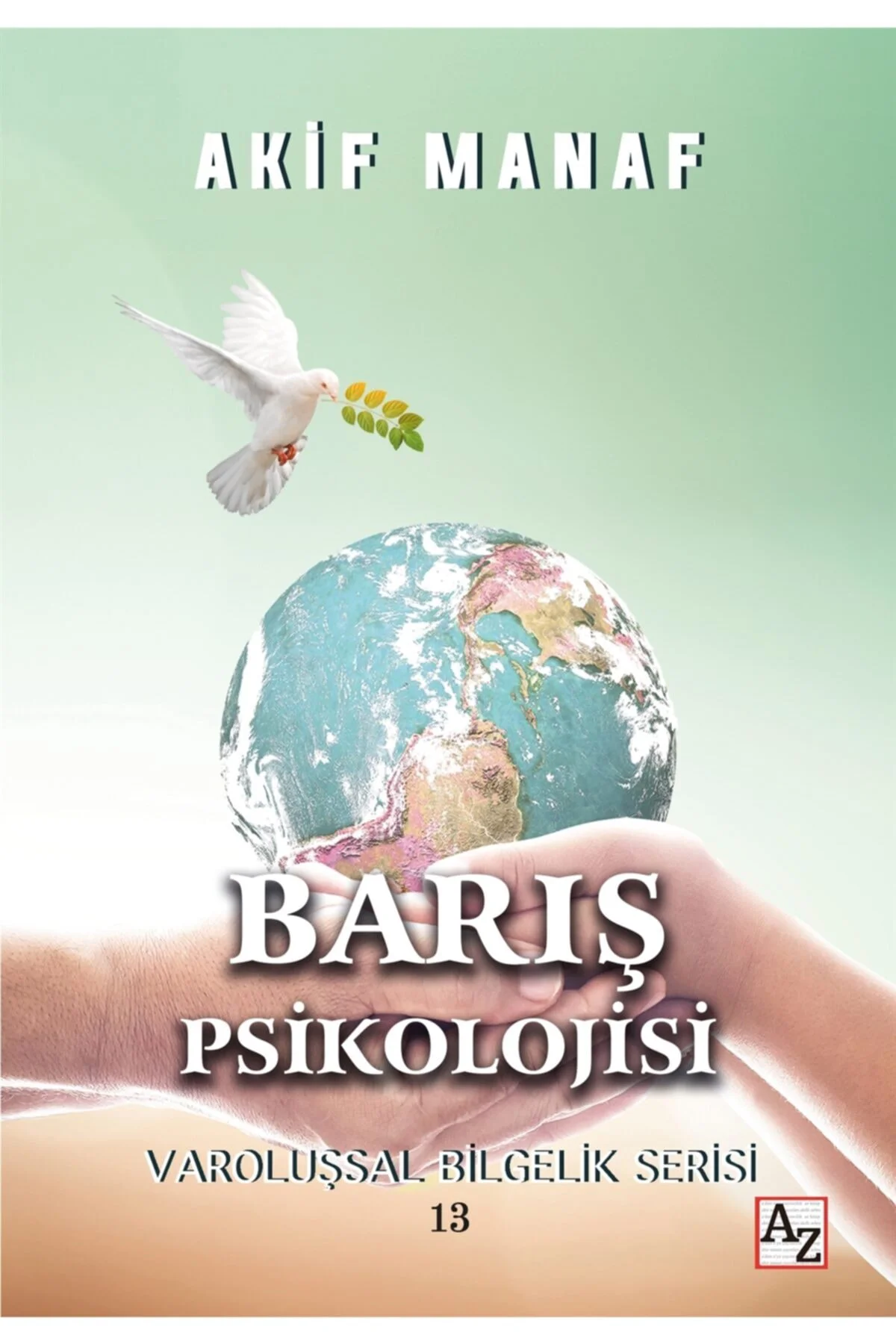 Barış Psikolojisi - Akif Manaf