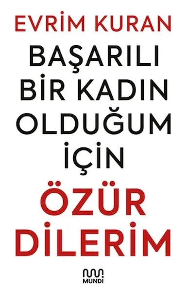 Başarılı Bir Kadın Olduğum İçin Özür Dilerim Fiyatı, Yorumları ve Özellikleri