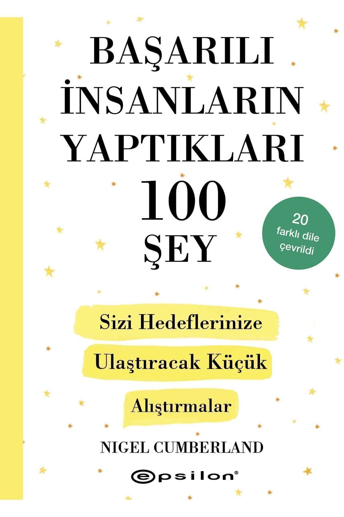 Başarılı Insanların Yaptıkları 100 Şey (karton Kapak) Nigel Cumberland