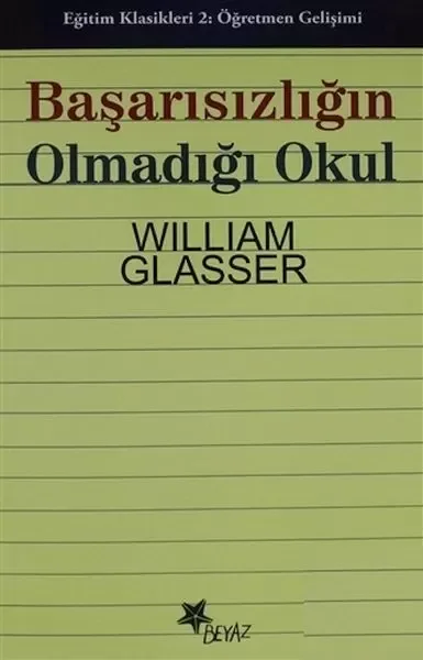 Başarısızlığın Olmadığı Okul