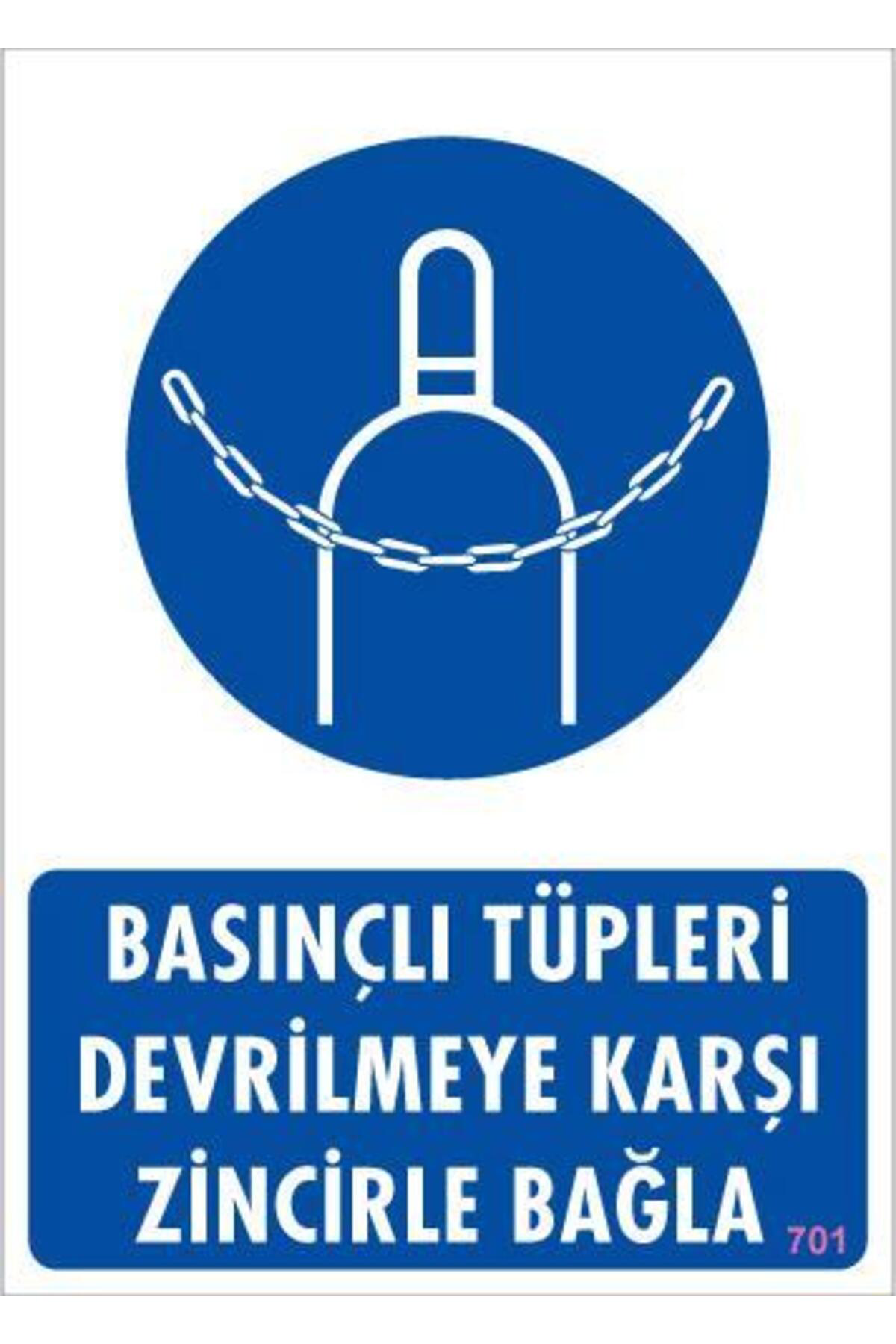 Butik Basınçlı Tüpleri Devrilmeye Karşı Zincirle Uyarı Levhası 25X35 Ko
