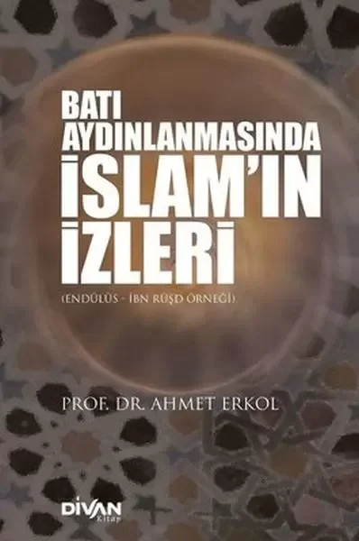 Batı Aydınlanmasında İslam’ın İzleri Fiyatı, Yorumları ve Özellikleri