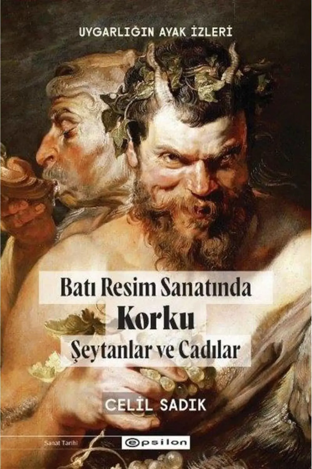 Batı Resminde Korku - Şeytanlar Ve Cadılar