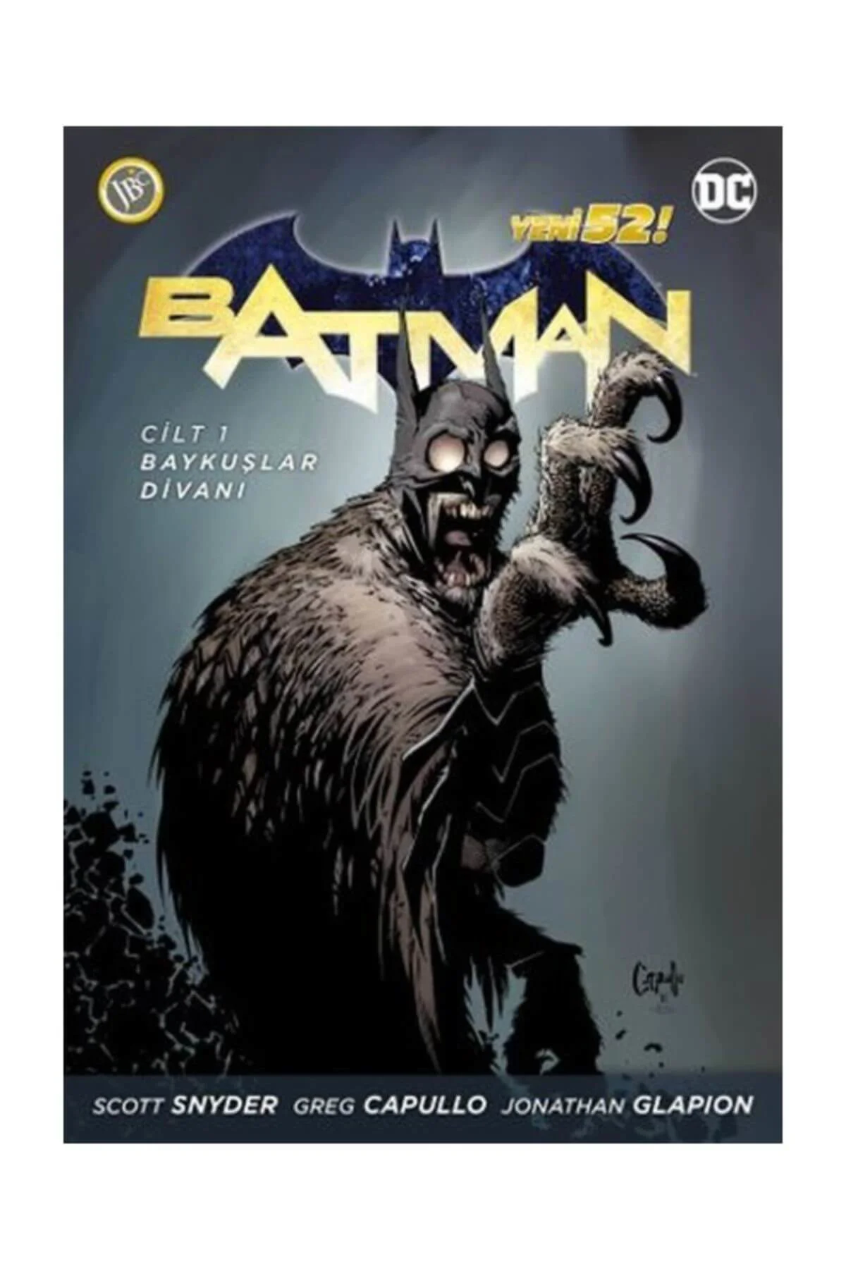 Batman - Baykuşlar Divanı Scott Snyder - Scott Snyder