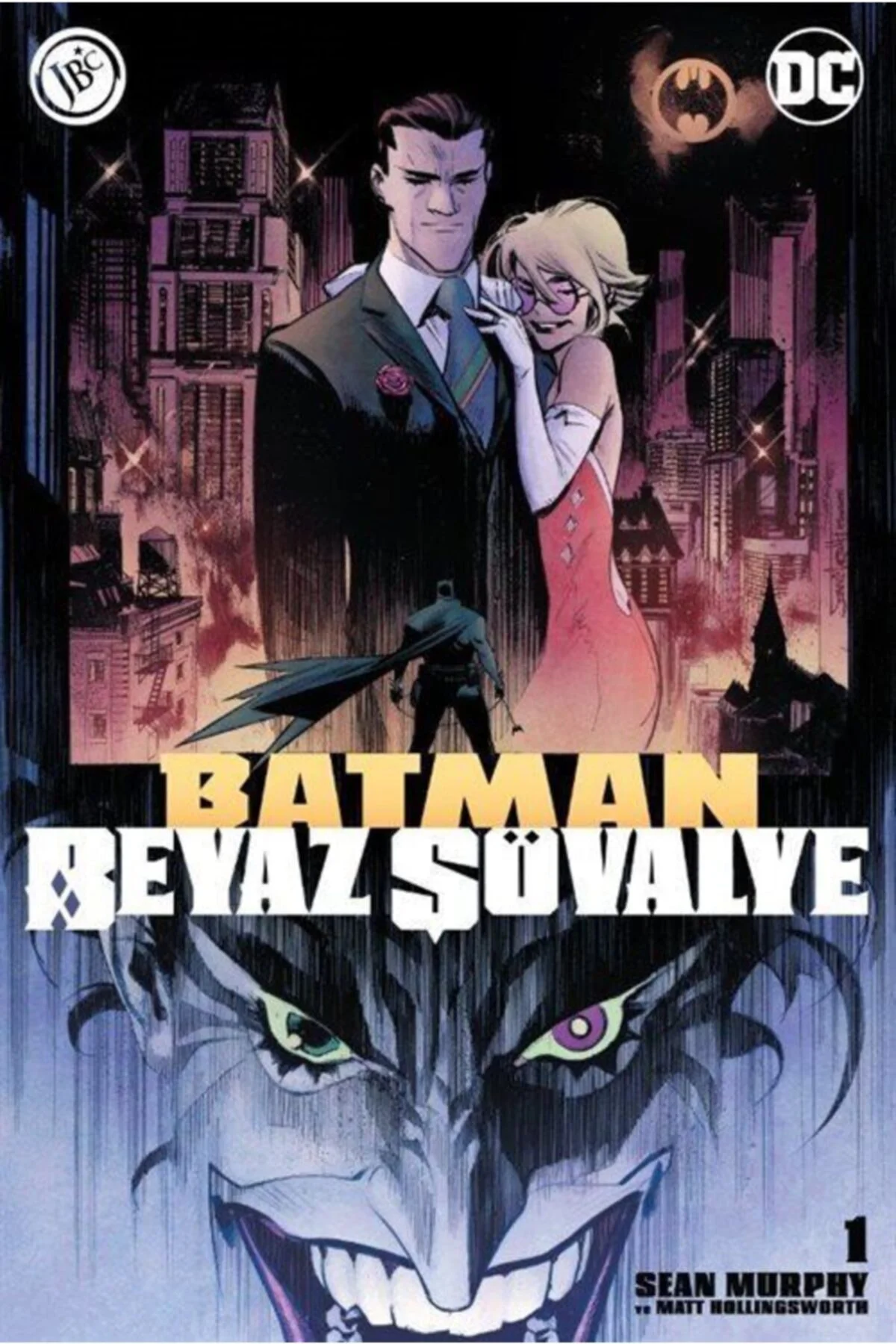 Batman Beyaz Şövalye Sayı 01 - Sean Murphy