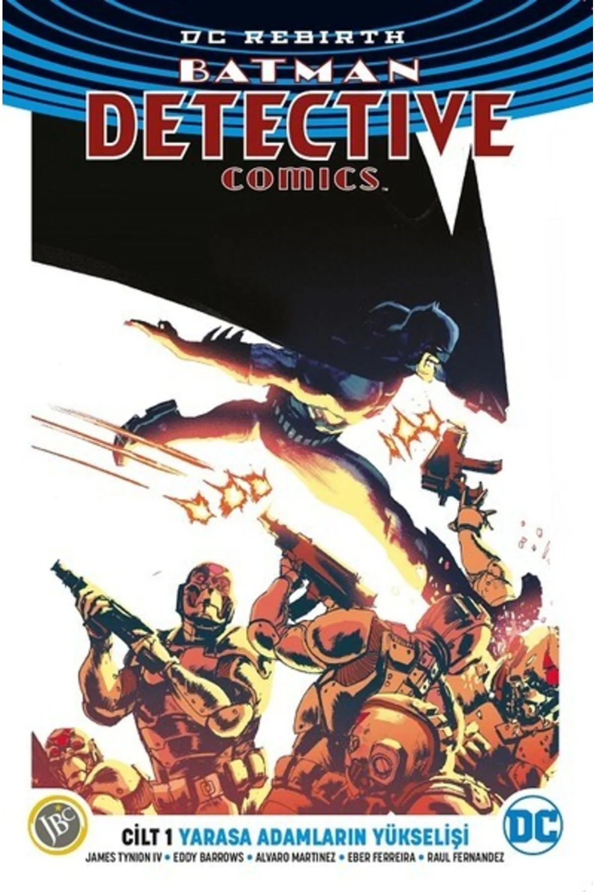 Batman Dedektif Hikayeleri Cilt 1: Yarasa Adamların Yükselişi (dc