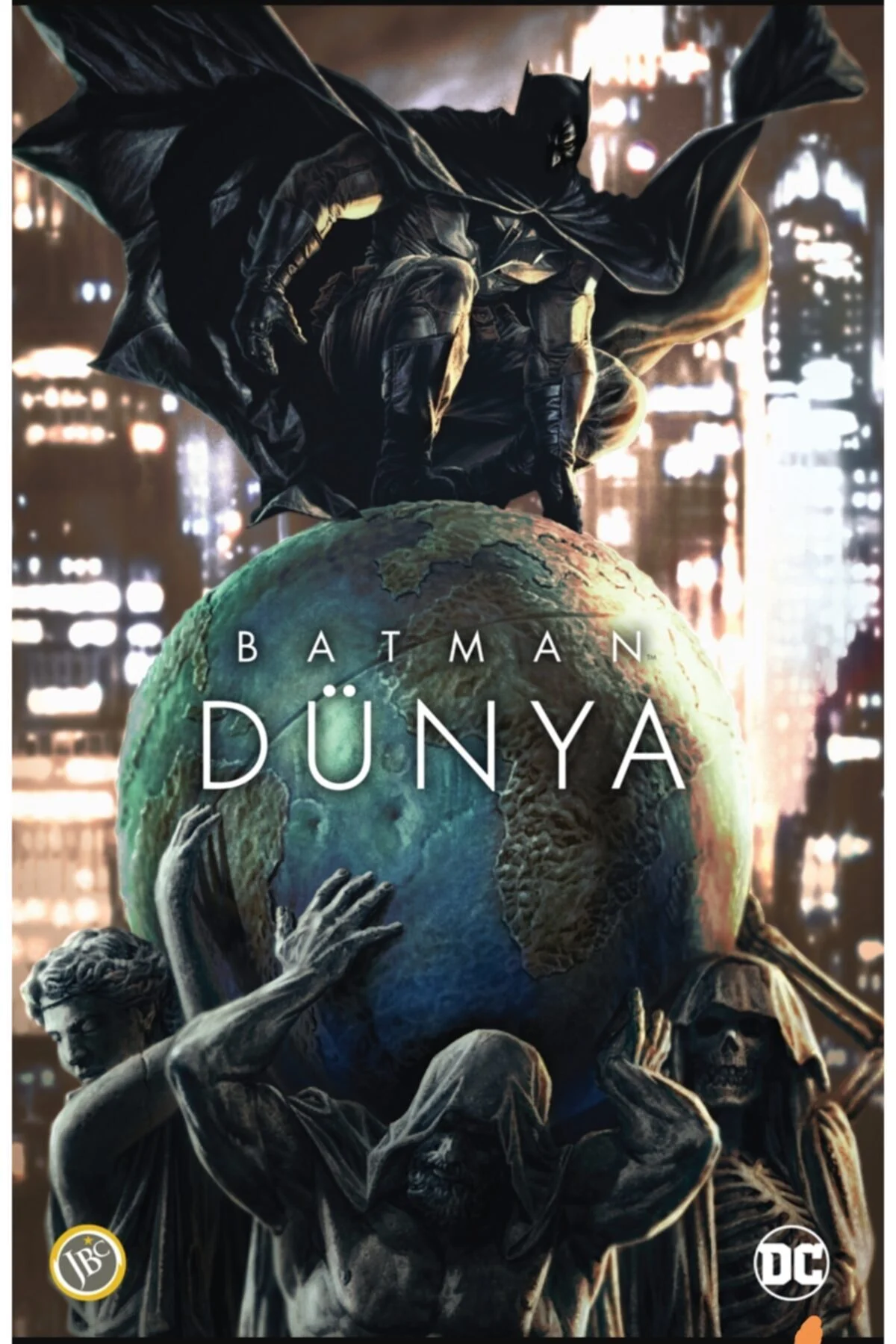 Batman: Dünya / Lee Bermejo