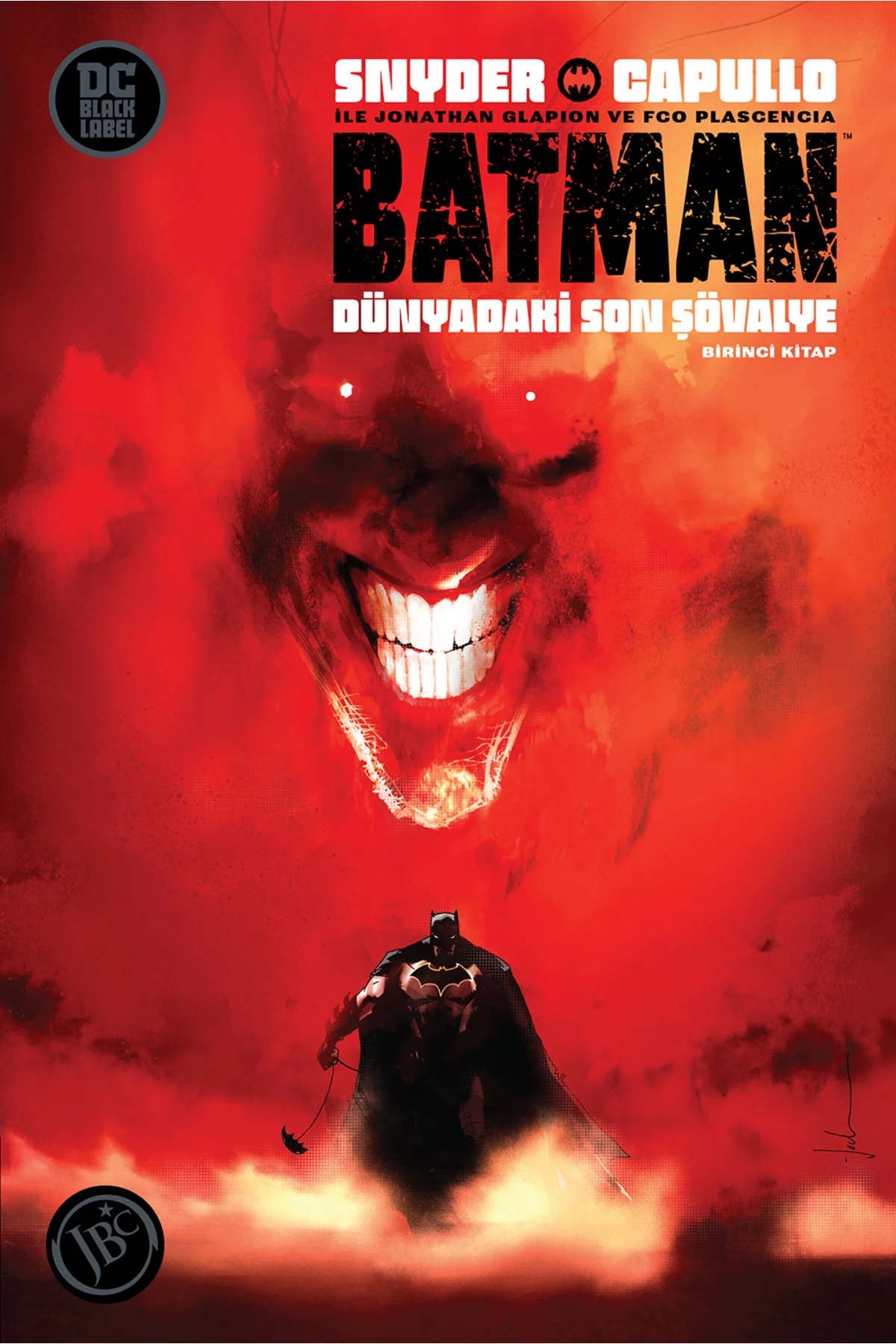 Batman : Dünyadaki Son Şövalye Birinci Kitap (Jock Variant)