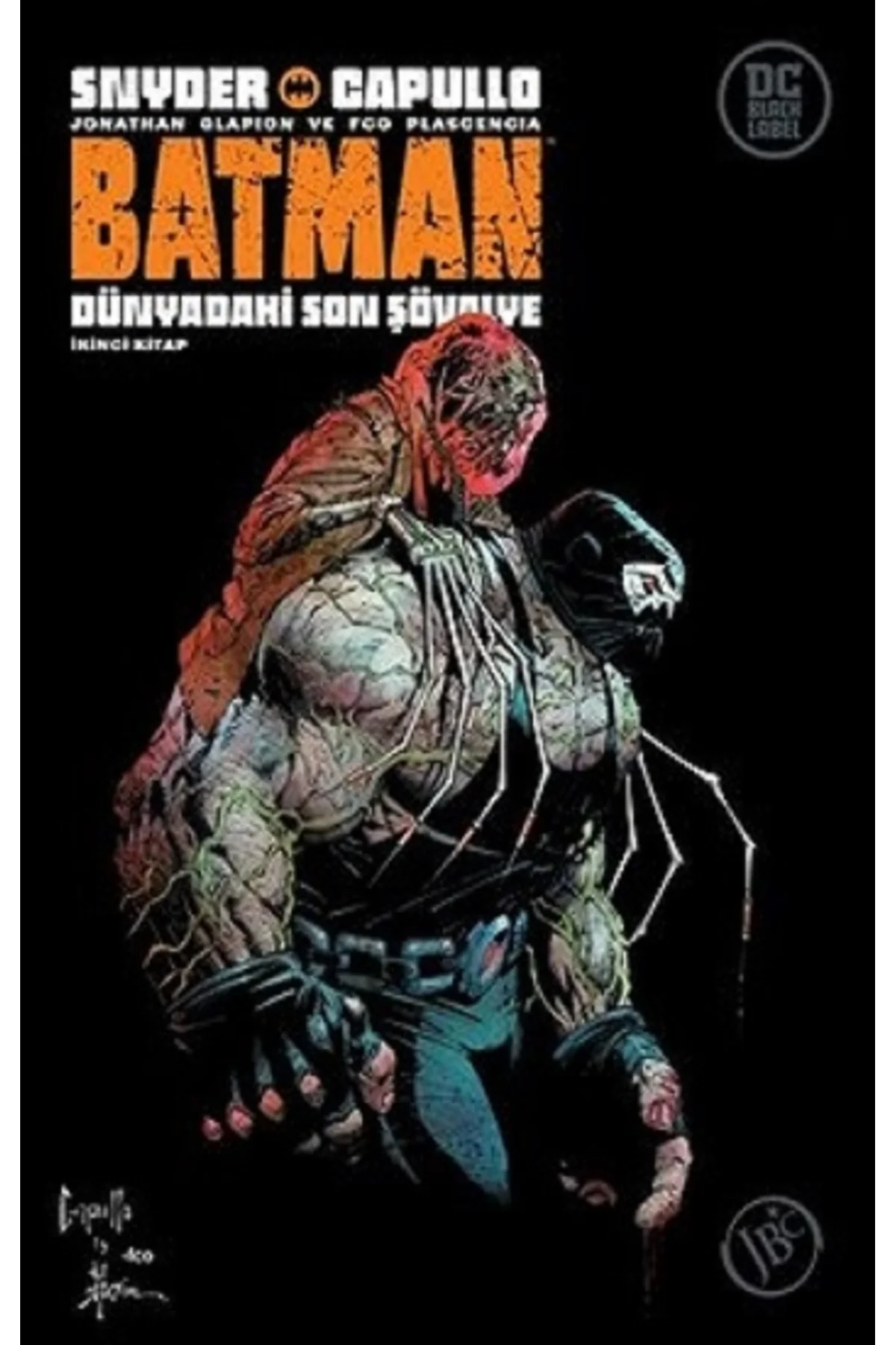 Batman: Dünyadaki Son Şövalye - İkinci Kitap Scott Snyder, Greg C