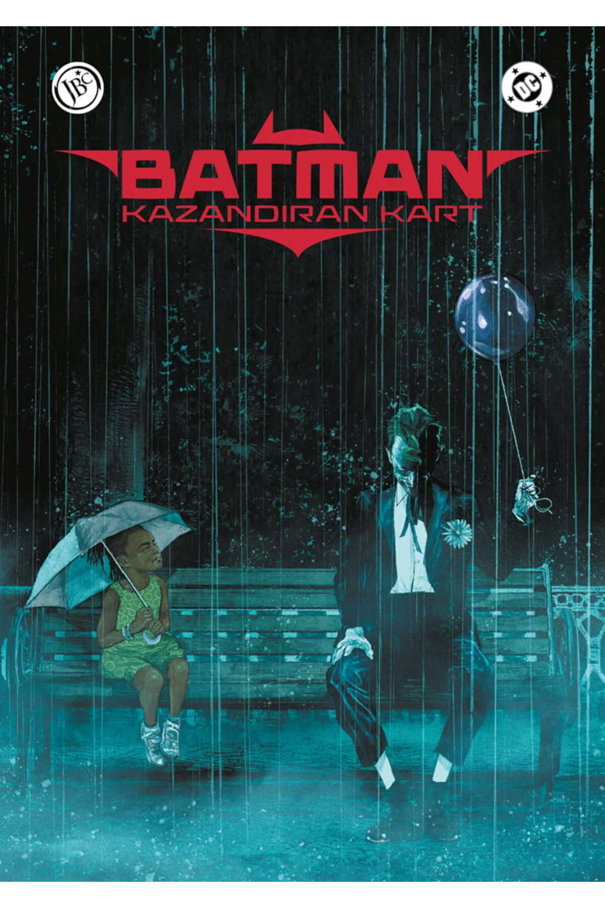 Batman : Kazandıran Kart (Sert Kapak / HC Batman : Kazandıran Kart (Sert Kapak / HC