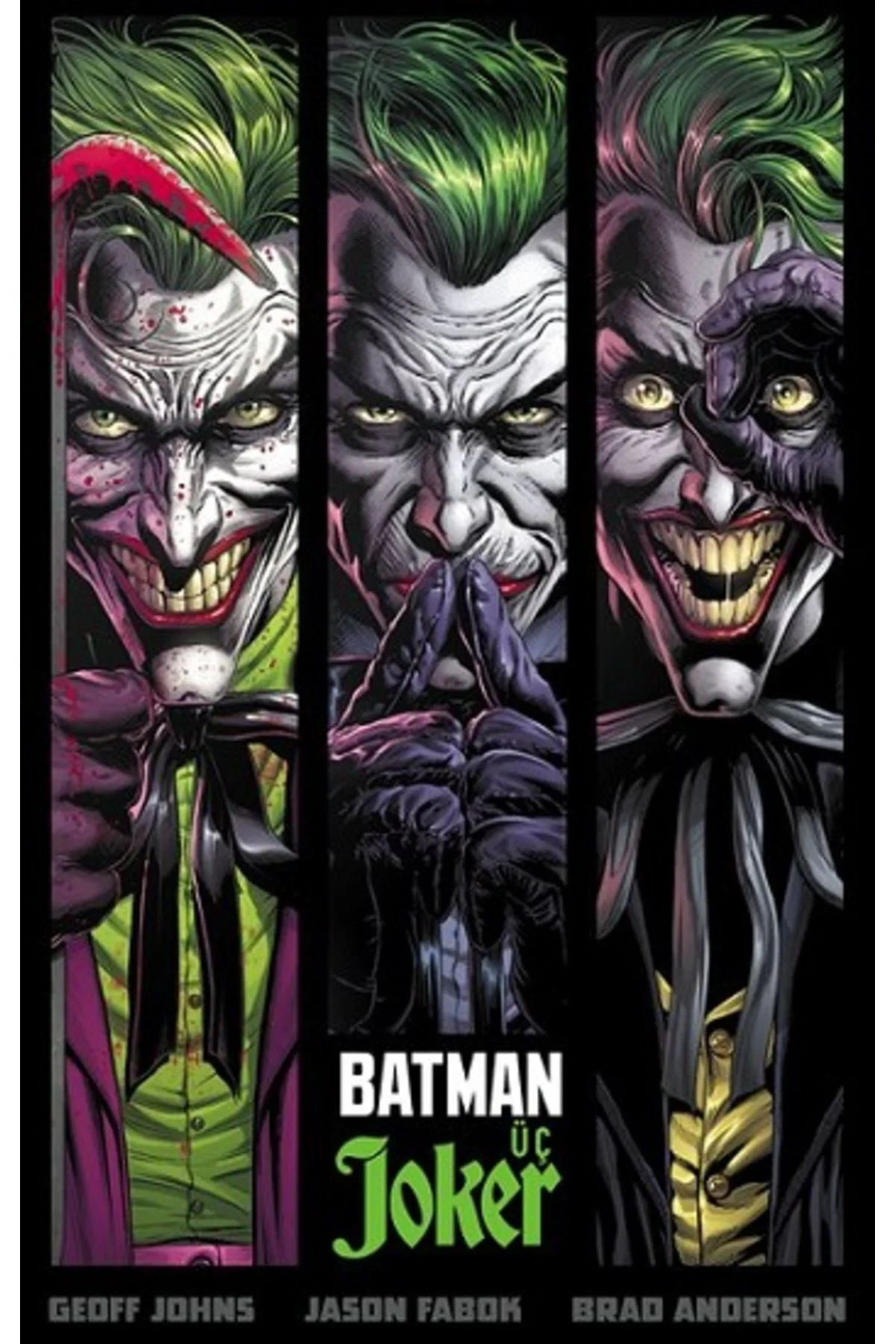 Batman: Üç Joker, Geoff Johns, , Batman: Üç Joker Kitabı, 160 Say