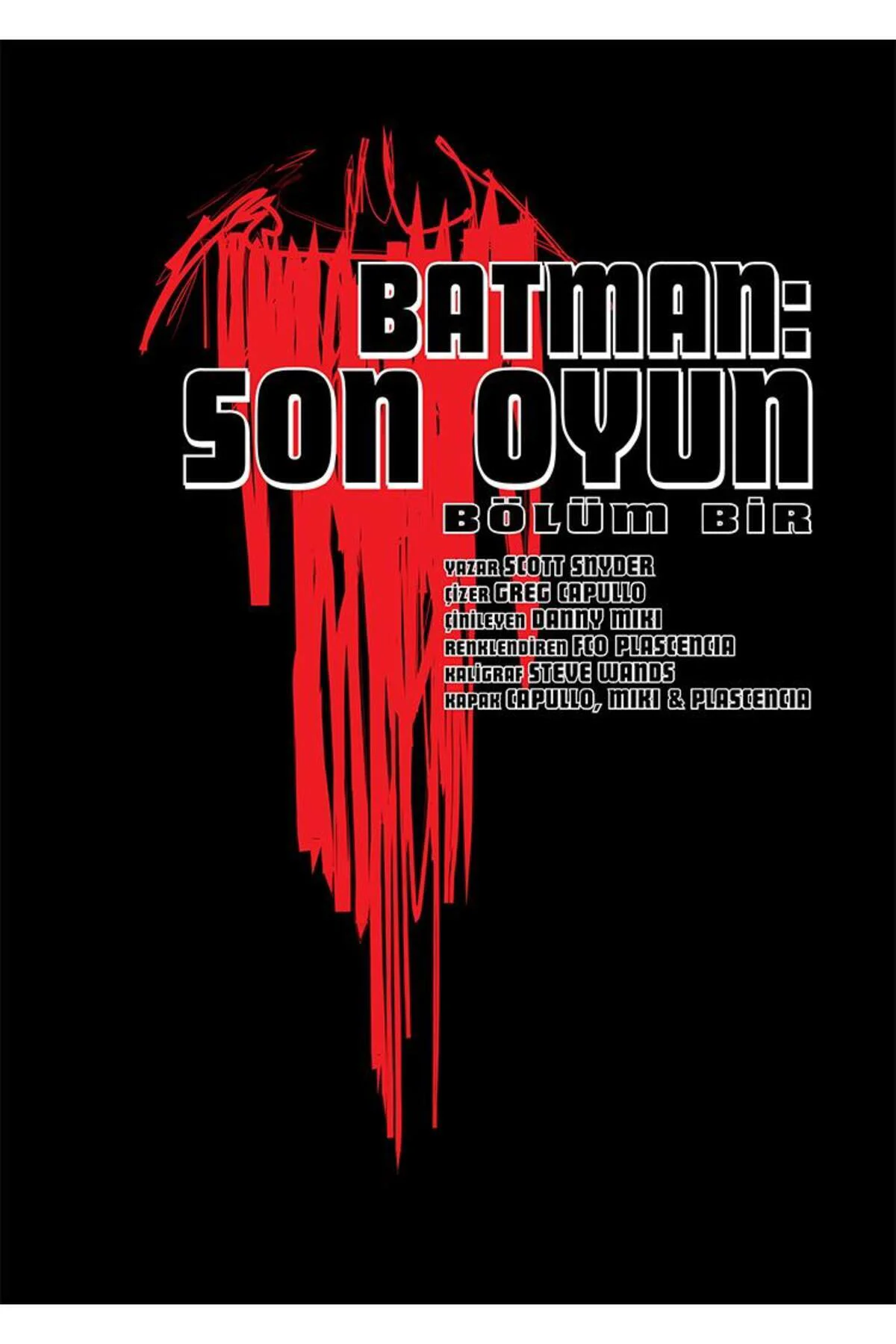 Batman Yeni 52 : Cilt 7 Son Oyun