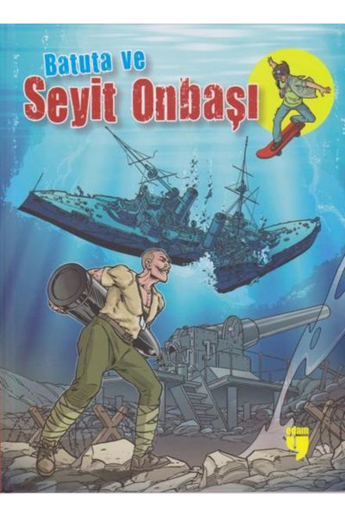 Edam Yayınları Batuta Ve Seyit Onbaşı