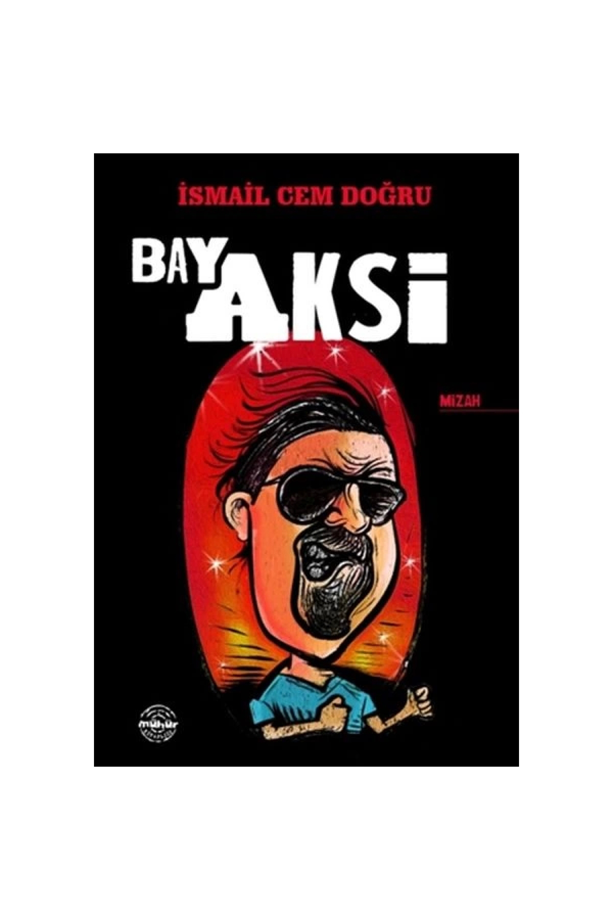 Mühür Kitaplığı Bay Aksi